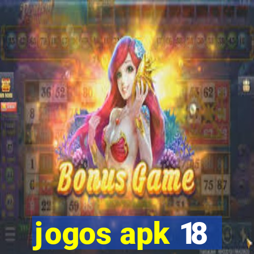 jogos apk 18